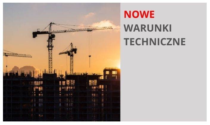 zmiany_w_sprawie_obowiazku_stosowania_nowych_warunkow_technicznych